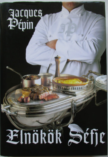 P�pin, Jacques - Eln�k�k s�fje
