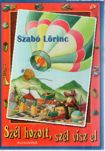 Szab� L�rinc - Sz�l hozott, sz�l visz el