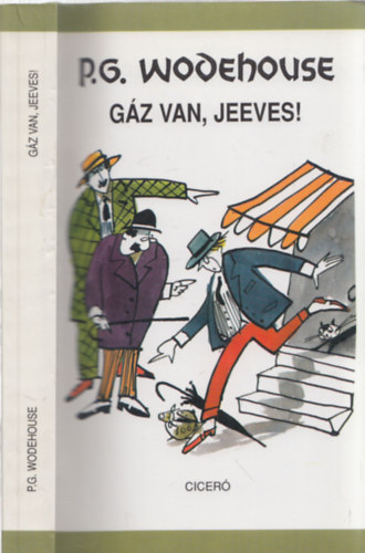 Pelham Grenville Wodehouse - Gz van, Jeeves!