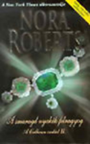 J. D. Robb  (Nora Roberts) - A smaragd nyak�k felragyog - A Calhoun csal�d II.