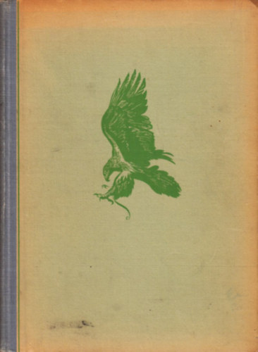 Homoki Nagy Istv�n - Sz�rnyas vad�szmesterek (Fotoriport a vad�szmadarakr�l)