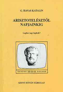 G. Havas Katalin - Arisztotelsztl napjainkig