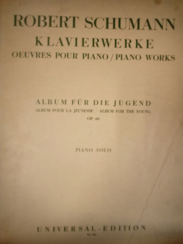 Robert Schuman - Klavierwerke / Oeuvres Pour Piano / Piano Works  ( Album fr die Jugend )