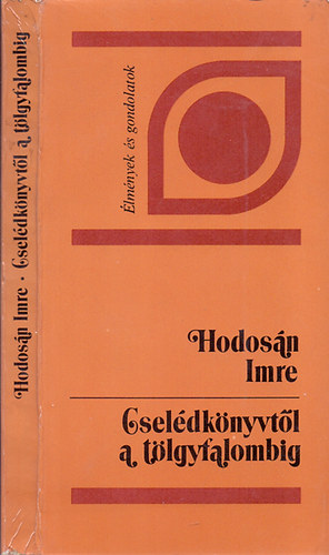 Hodosn Imre - Cseldknyvtl a tlgyfalombig