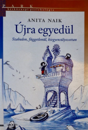 Anita Naik - Újra egyedül