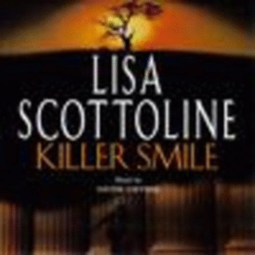Lisa Scottline - Killer Smile