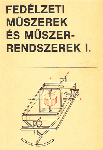 Nemes Istv�n - Fed�lzeti m�szerek �s m�szerrendszerek I-II.