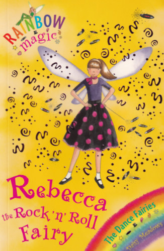 Daisy Meadows - Rainbow Magic - Rebecca the Rock'n'Roll Fairy