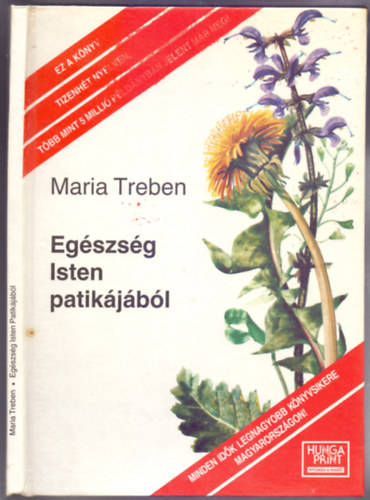 Maria Treben - Egszsg Isten patikjbl (kemny ktsben)