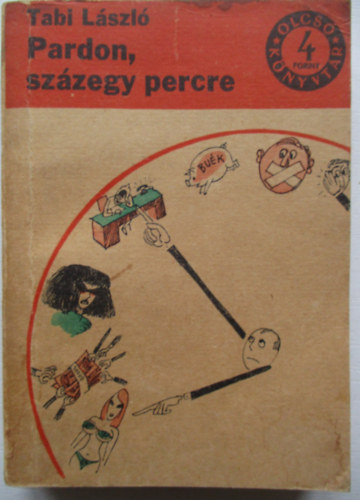 TAbi L�szl� - Pardon, sz�zegy percre
