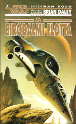 Brian Daley - A birodalmi flotta (Star Wars)