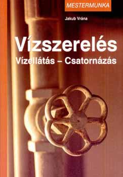Jakub Vrna - Vzszerels (Vzellts-csatornzs)