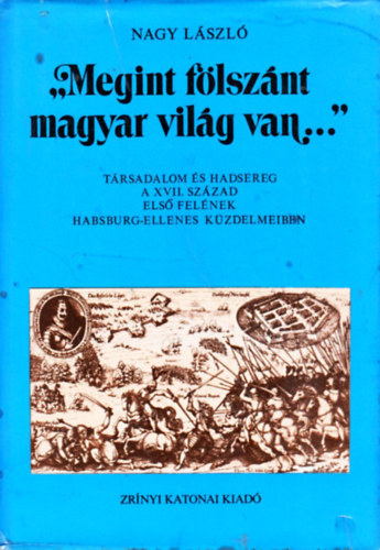 Nagy L�szl� - Megint f�lsz�nt magyar vil�g van...