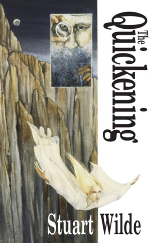 Stuart Wilde - The Quickening