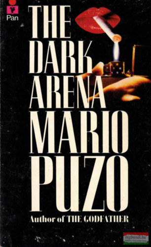 Mario Puzo - The dark arena