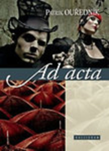 Patrik Ouredník - Ad acta