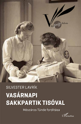 Silvester Lavr�k - Vas�rnapi sakkpartik Tis�val