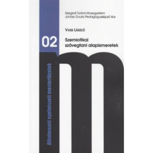 Vass László - Szemiotikai szövegtani alapismeretek
