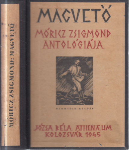 M�ricz Zsigmond  (�sszegy�jt�tte) - Magvet� - A magyar irodalom �l� k�nyve
