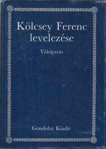 Klcsey Ferenc levelezse - Vlogats (Szab G. Zoltn ltal dediklt)