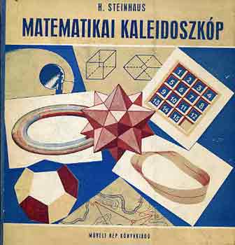 Hugo Steinhaus - Matematikai kaleidoszkp