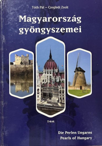 Tth Pl; Czegldi Zsolt - Magyarorszg gynygszemei