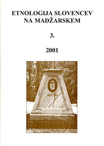 A magyarországi szlovének néprajza 3. 2001
