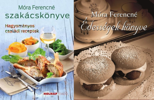 Mra Ferencn - 2 db Mra Ferencn szakcsknyv: Hagyomnyos csaldi receptek + dessgek knyve