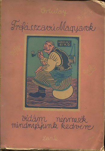 Ortutay Gyula  (szerk.) - Trfsszav magyarok