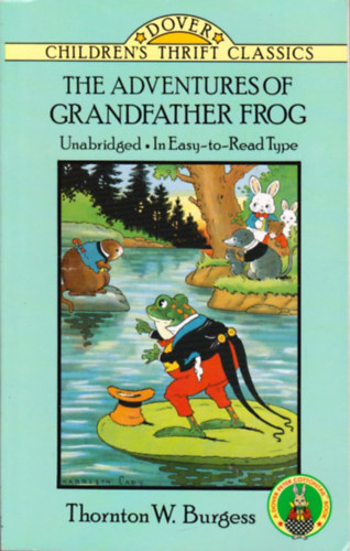 Thornton W. Burgess - The Adventures Of Grandfather Frog