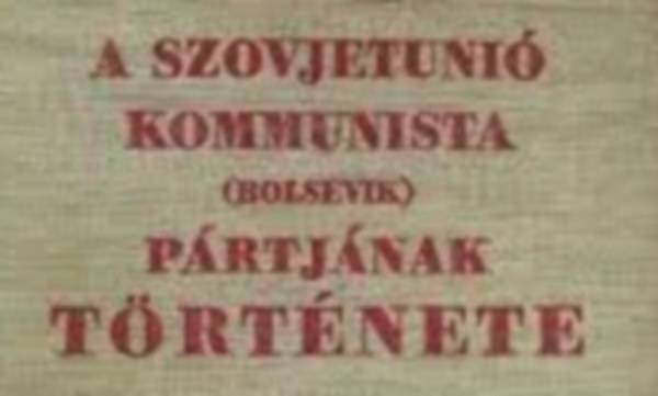 Szikra - A Szovjetuni kommunista (bolsevik) prtjnak trtnete