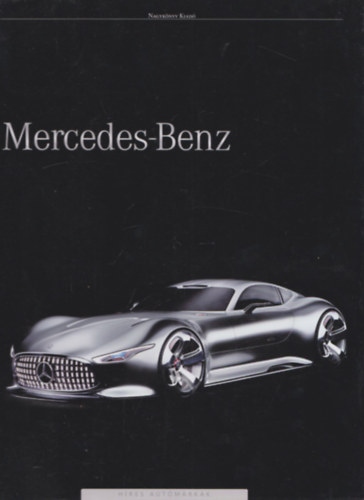 Bancsi P�ter - Mercedes-Benz - H�res aut�m�rk�k