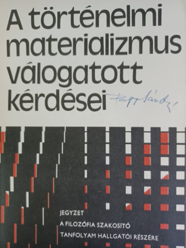 A történelmi materializmus válogatott kérdései