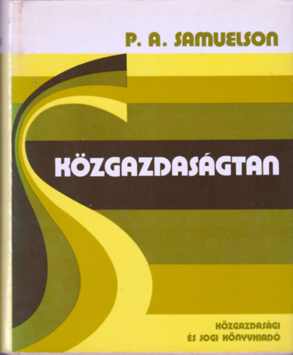 P.A. Samuelson - P.A. Samuelson: Kzgazdasgtan