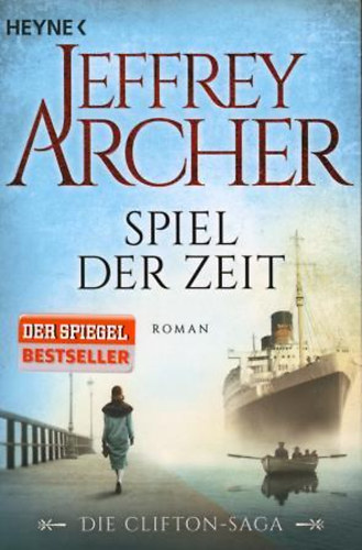 Jeffrey Archer - Spiel der Zeit