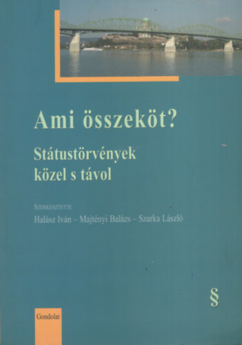 Halsz Istvn -Majtnyi Balzs - Ami sszekt?