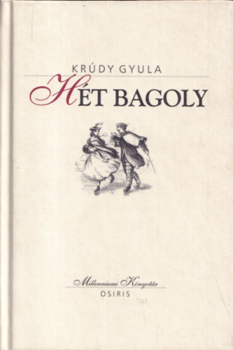 Krdy Gyula - Ht bagoly (Millenniumi knyvtr 145.)