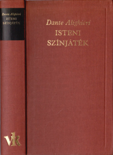 Dante Alighieri - Isteni sznjtk (A vilgirodalom klasszikusai)