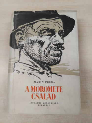 Marin Preda - A Moromete csal�d