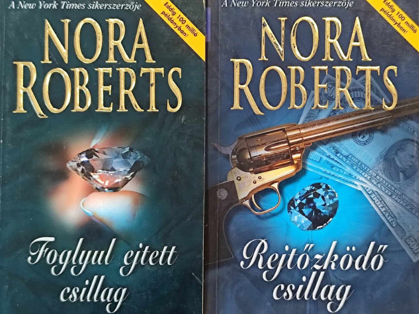 Nora Roberts - Rejtzkd csillag +  Foglyul ejtett csillag ( 2 ktet )