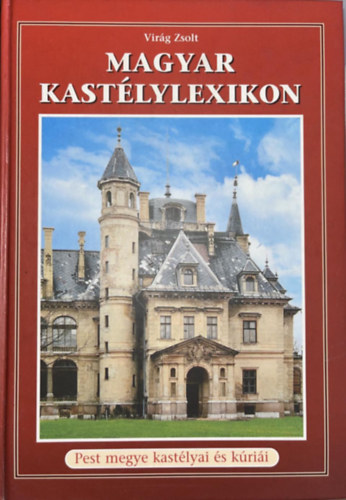 Magyar kastlylexikon 1-11-es ktet ( 10 ktet teljes sorozat)