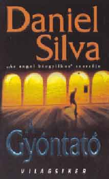 Daniel Silva - A gyntat