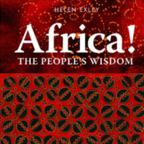 Helen Exley - Africa! The people's wisdom