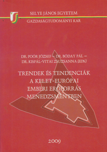 Vitay Zsuzsanna ; Por Jzsef; Bday Pl (szerk.) - Trendek s tendencik a kelet-eurpai emberi erforrs menedzsmentben