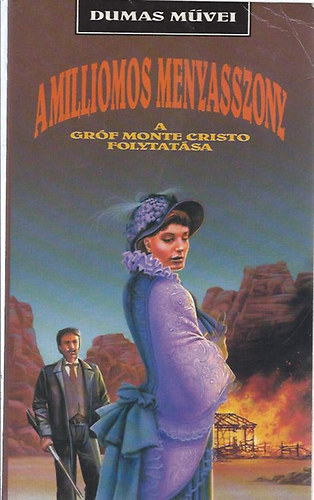 Adolf  M�tzelburg (Dumas �t.) - A milliomos mennyasszony