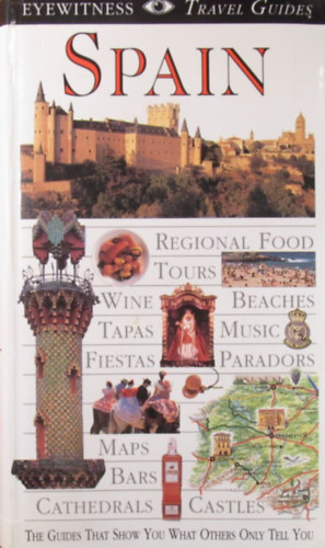 Spain. Eyewitness Travel Guides