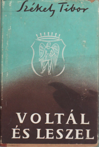 Székely Tibor - Voltál és leszel I.-II. (egyben)
