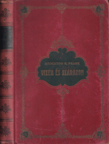 Stockton R. Frank - Vizen s szrazon