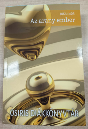 J�kai M�r - Az arany ember - Osiris di�kk�nyvt�r