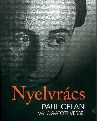 Paul Celan - Nyelvr�cs